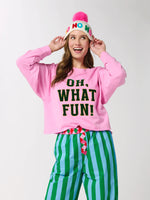 Oh What Fun! Lounge Sweatshirt