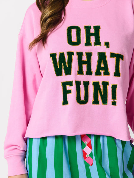 Oh What Fun! Lounge Sweatshirt