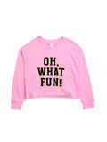 Oh What Fun! Lounge Sweatshirt