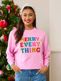Merry Everything! Relaxed Fit Sweatshirt