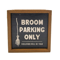 Broom Parking Only Halloween Sign