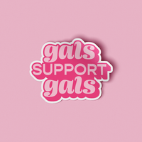 Gals Support Gals Sticker