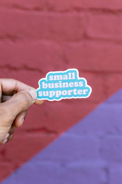 Small Business Supporter (Turquoise) Sticker