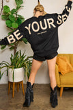 Be Yourself Love Yourself Printed Oversized Sweatshirt