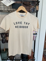 Love Thy Neighbor